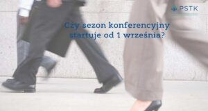 Czy sezon konferencyjny startuje 1 września